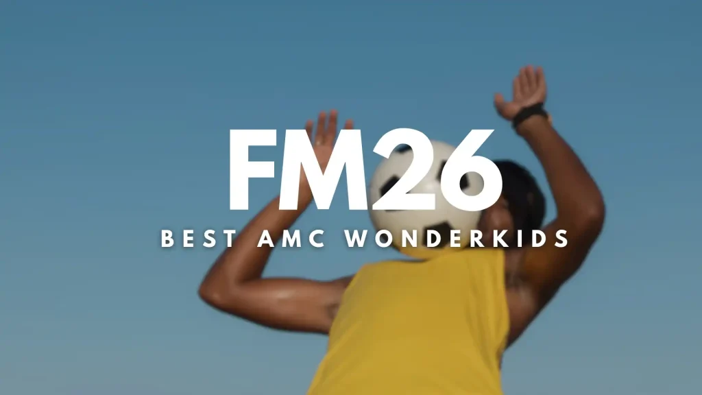 FM26 Wonderkid Attacking Midfielders AMC