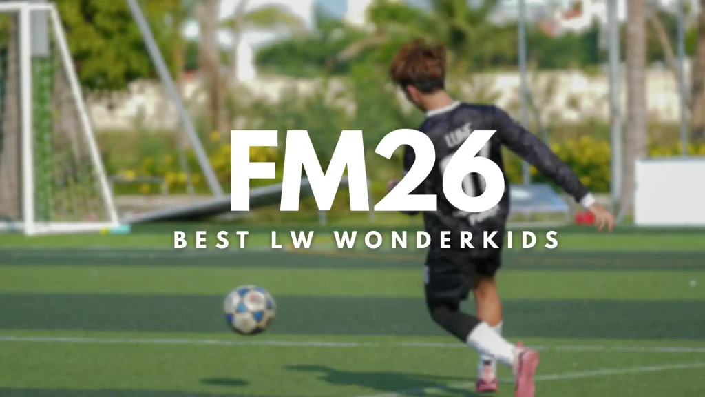 FM26 Wonderkid Left Wingers (AML) Worth Signing in Your Save